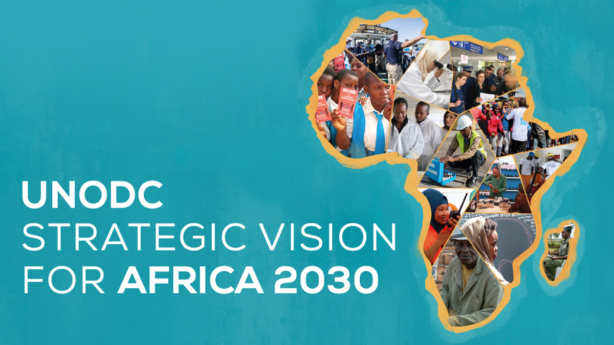 UNODC’s Strategic Vision for Africa 2030