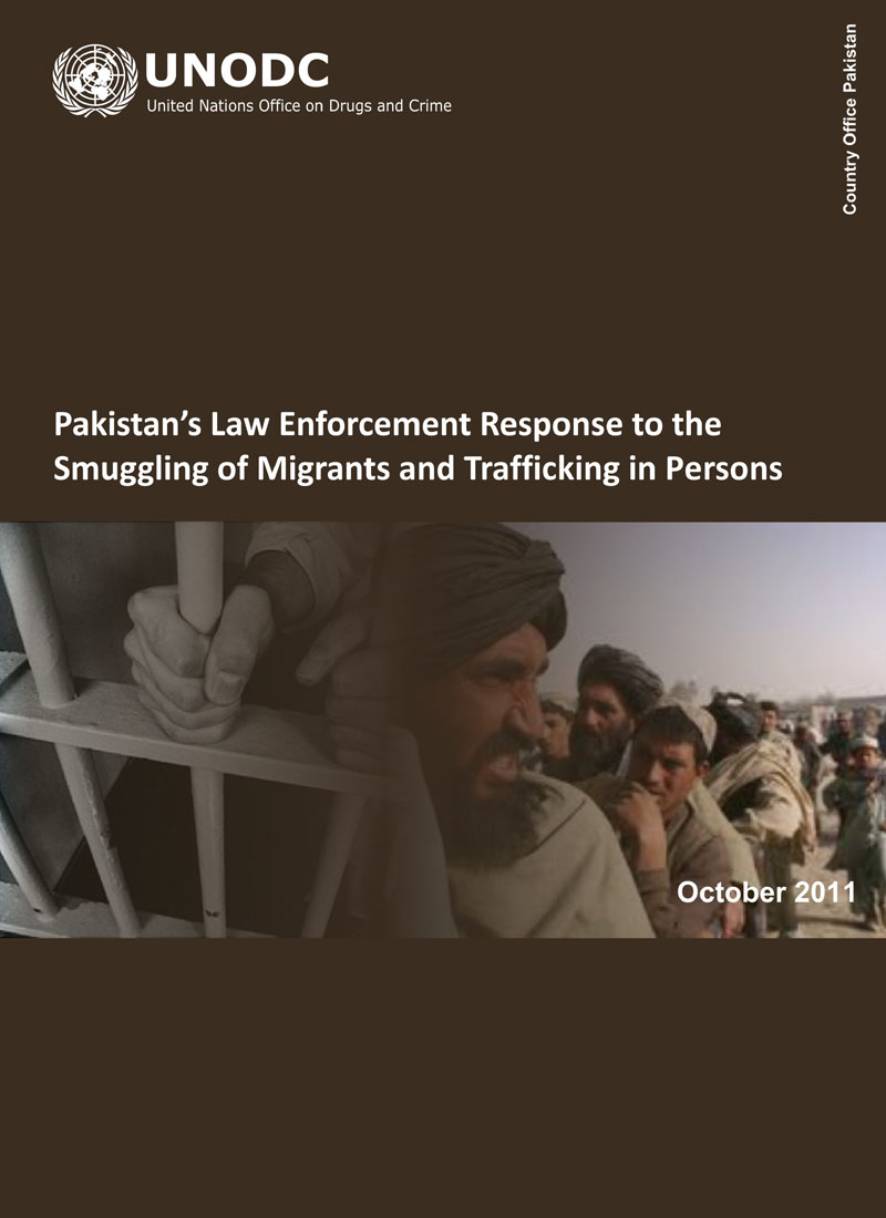 Pakistan's Law Enforcement Response to the Smuggling of Migrants and Trafficking in Persons