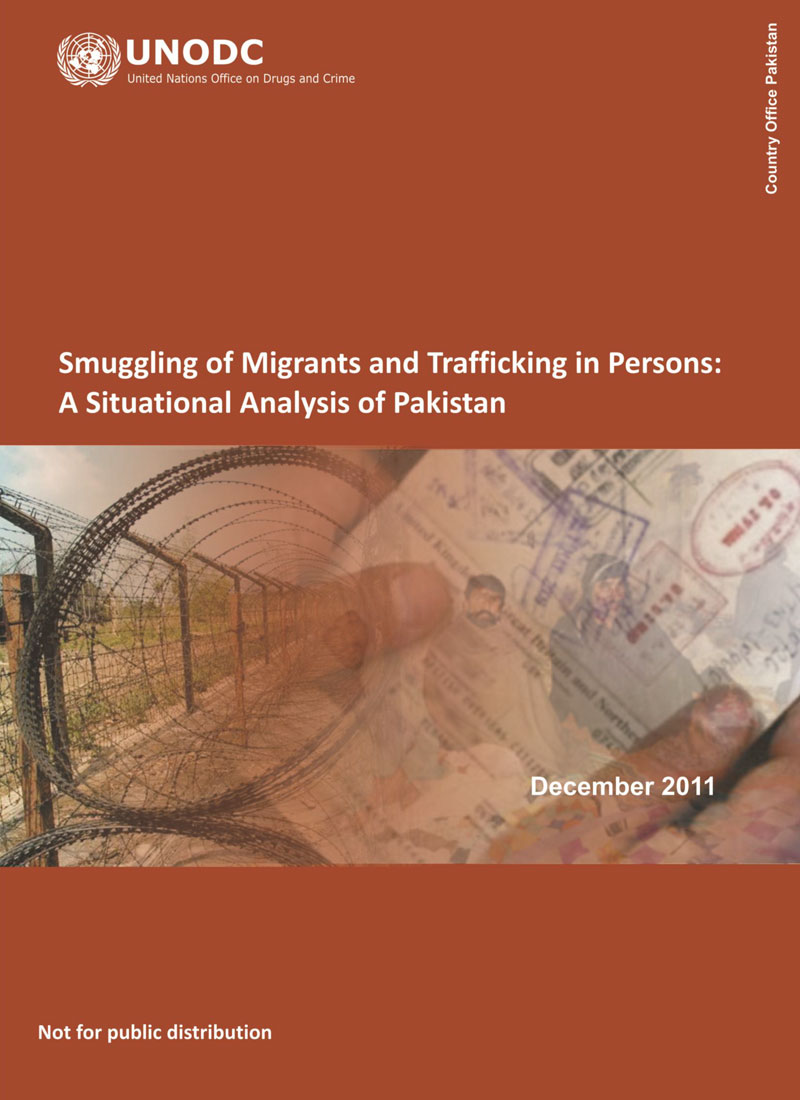  Smuggling of Migrants and Trafficking in Persons: A Situational Analysis of Pakistan