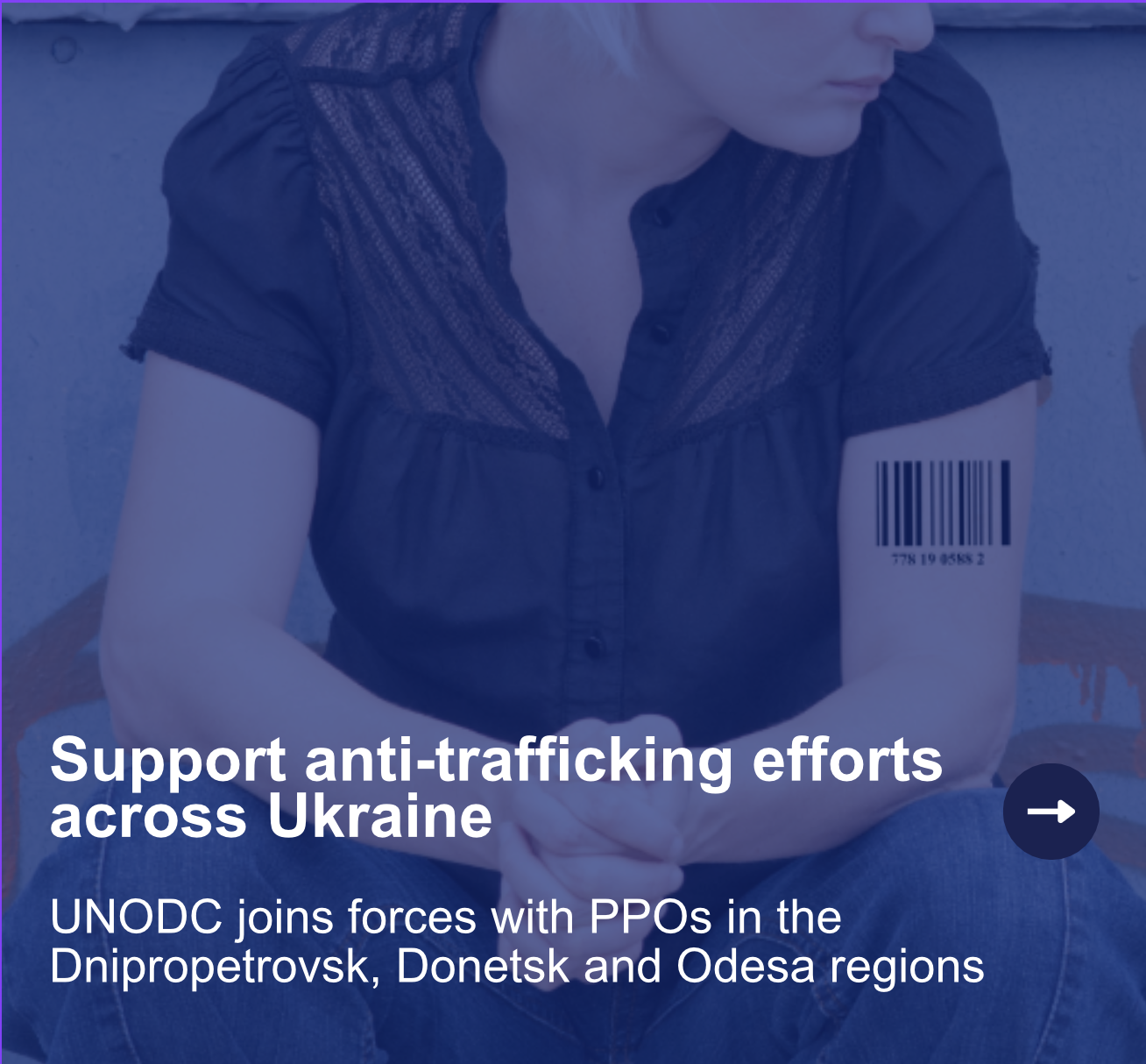 Webstory: UNODC joins forces with PPOs in the Dnipropetrovsk, Donetsk and Odesa regions