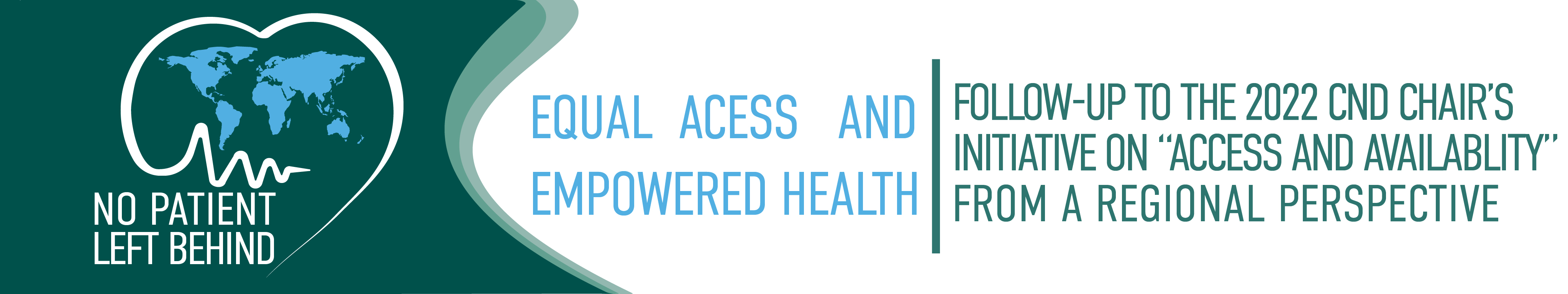 Equal Access, Empowered Health - No Patient Left Behind