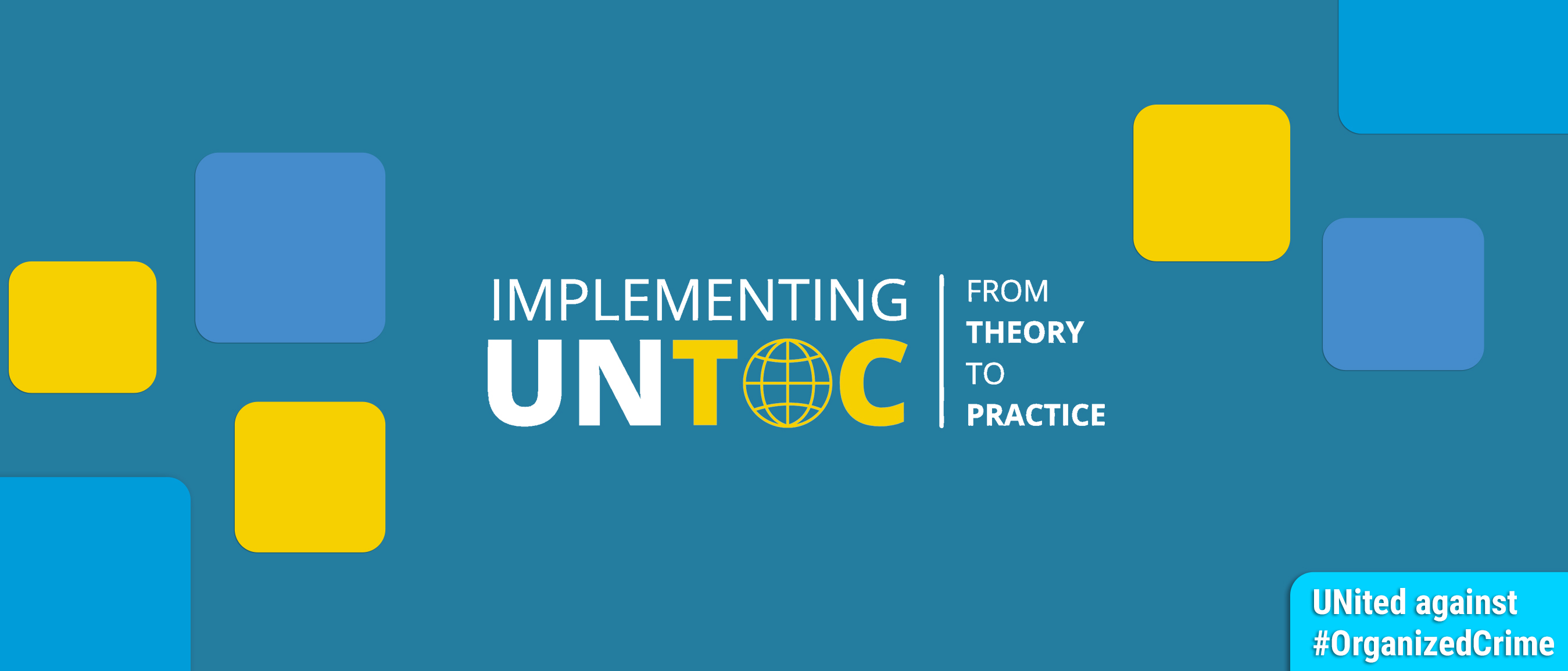 Global Programme Implementing UNTOC From Theory To Practice